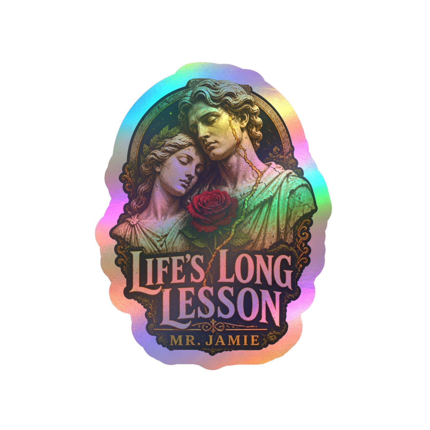 Mr. Jamie "Life's Long Lesson" Kiss-Cut Vinyl Sticker